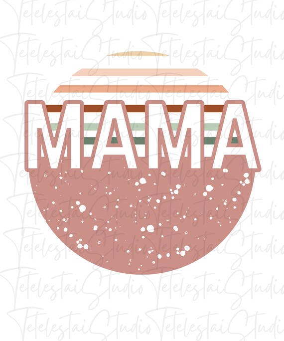 Mama PNG Mama PNG Sublimation Design Download Sublimation | Etsy
