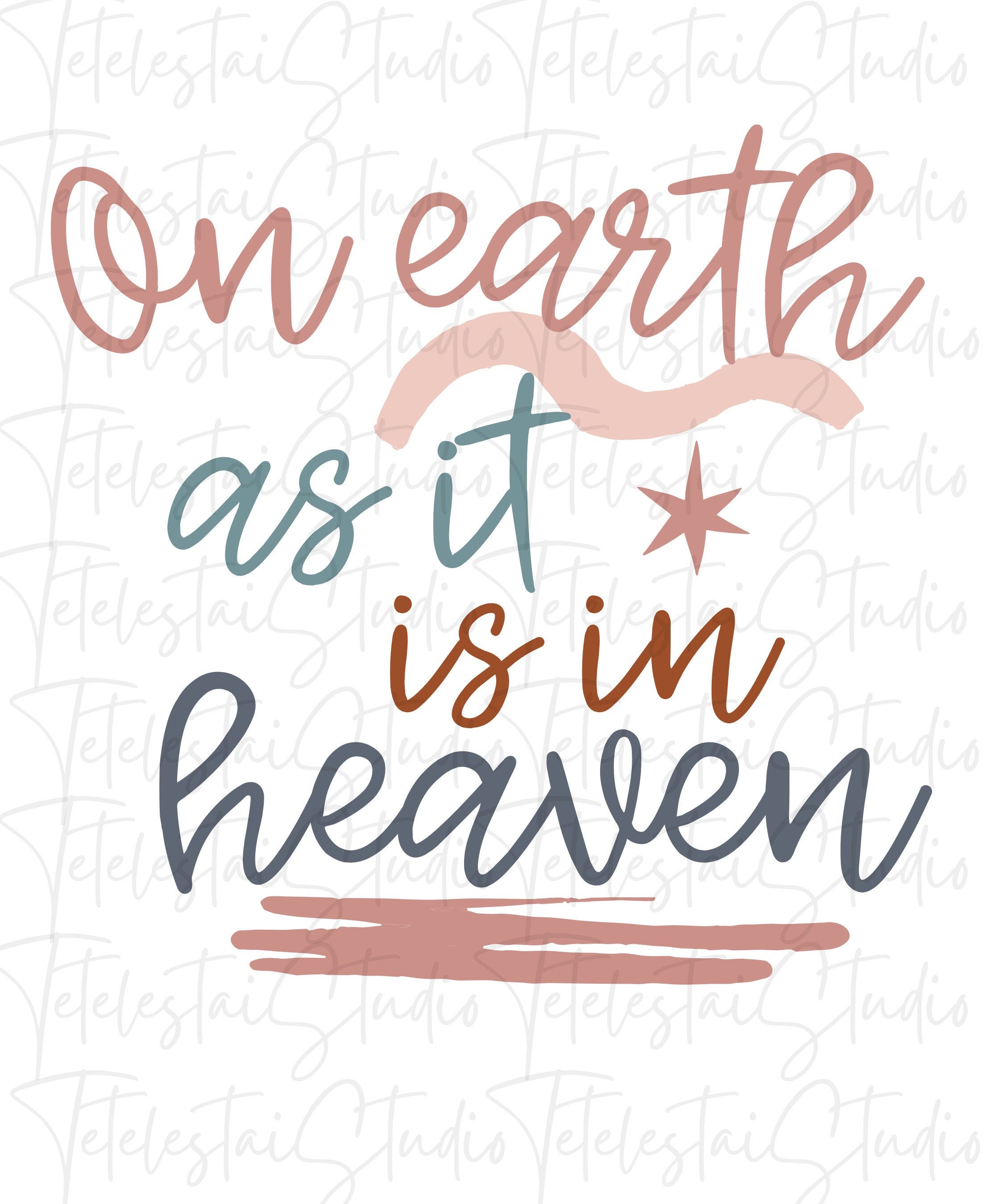 On Earth as is It in Heaven Design Christian PNG for Sublimation ...