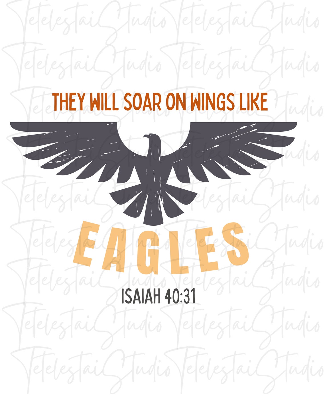 They Will Soar on Wings Like Eagles PNG Christian PNG for Sublimation
