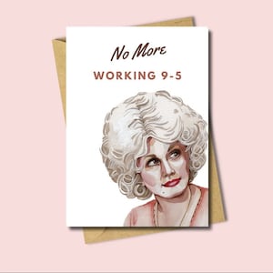 Carte de retraite, Dolly Parton, cadeau pour un ami d'un collègue, cadeau pour elle, cadeau de fan de Dolly, carte de retraite pour elle, carte de départ d'un collègue
