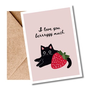 Je t'aime beaucoup, carte de voeux chat, carte pour les amoureux des chats, illustration de fraises, cadeau pour un ami, une mère, une petite amie, une femme, une maman