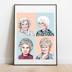 Golden Girls, illustrierter Kunstdruck - Rose - Dorothy - Blanche - Sophia, Geschenk für Freund, 90er Jahre Retro, Retro TV, 80er Jahre, Betty White