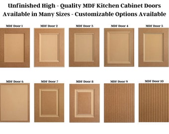 Replacement Cabinet Doors & Drawers - Customizable Options Available - Available in 10 Unfinished Designs - Paintable - MDF Cabinet Doors