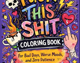 Offensive Adult Coloring Pages, Insulting Swear Words (PDF Pattern)