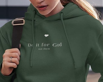 Do it for God, Not Them | Unisex College Hoodie