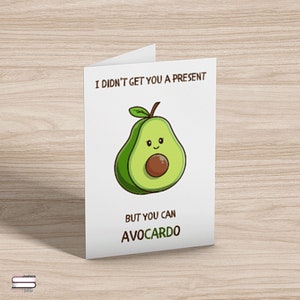 Punny Avocado Greeting Card