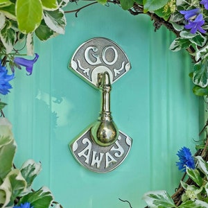 GO AWAY Door Knocker | Available in 5 finishes | Handmade front door hardware | Unique Brass door knockers | Funny door knockers