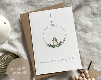 Karte für Vorweihnachtszeit mit Laterne und Zweigen | Klappkarte DIN A6 Eine besinnliche Zeit | Zweigenkranz Adventskarte | Weihnachtskarte