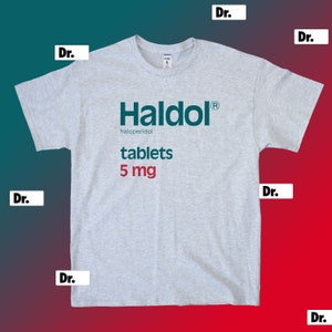 Haldol Haloperidol 5mg Ash Gray T-Shirt