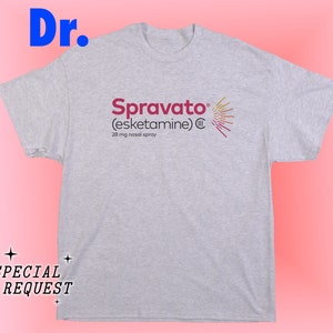 Spravato Esketamin Nasal Spray Aschgrau T-Shirt