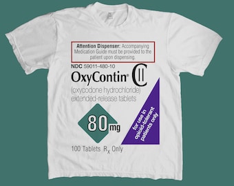 Oxycontin 80mg Label T-Shirt