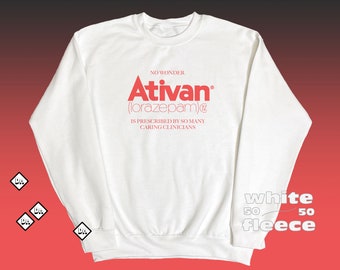 Ativan Lorazepam "No Wonder" White Crewneck Sweatshirt