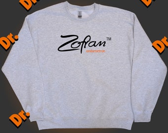 Zofran Ondansetron on Ash Gray Crewneck Sweatshirt