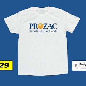 Prozac Fluoxetine Hydrochloride White T-Shirt