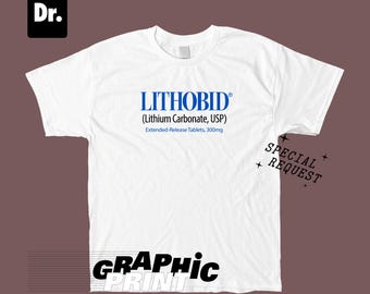 Lithobid Lithium Carbonate Capsules White T-Shirt