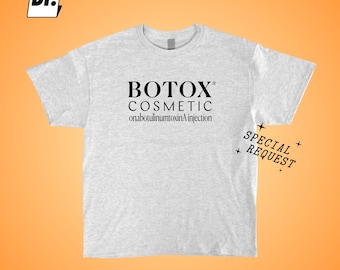 Botox OnabotulinumtoxinA Injection Ash Gray T-Shirt