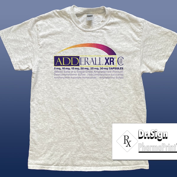 Adderall XR Amphetamine Sulfate Ash Gray T-Shirt