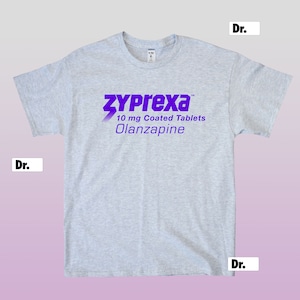 Zyprexa Olanzapine Tablets Ash Gray T-Shirt