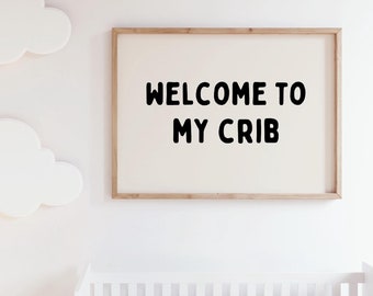Welcome To My Crib, Neutral Nursery, Newborn Wall Decor, Baby Gift, Natural Nursery, Printable, above bassinet wall art, baby room decor Tan