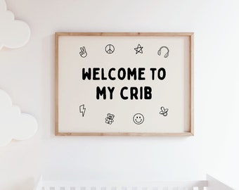 Welcome To My Crib Print: Neutral Nursery Decor (Digital Download)