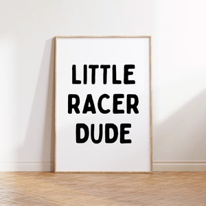 Little Racer Dude Wall art, Little Dude Boy Gallery Wall set, Boys Room Decor, Race Car Nursery Decor, Car Playroom Wall Art, Race Sports