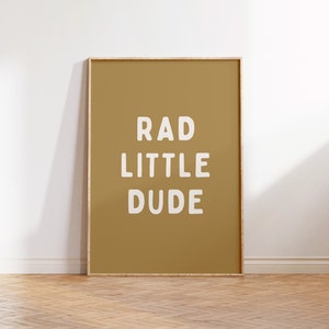 Rad Little Dude Downloadable Print, Boy Nursery Decor, Kids Room, Monochrome Play Room Wall Decor, Quote Kids Wall Art, Printable