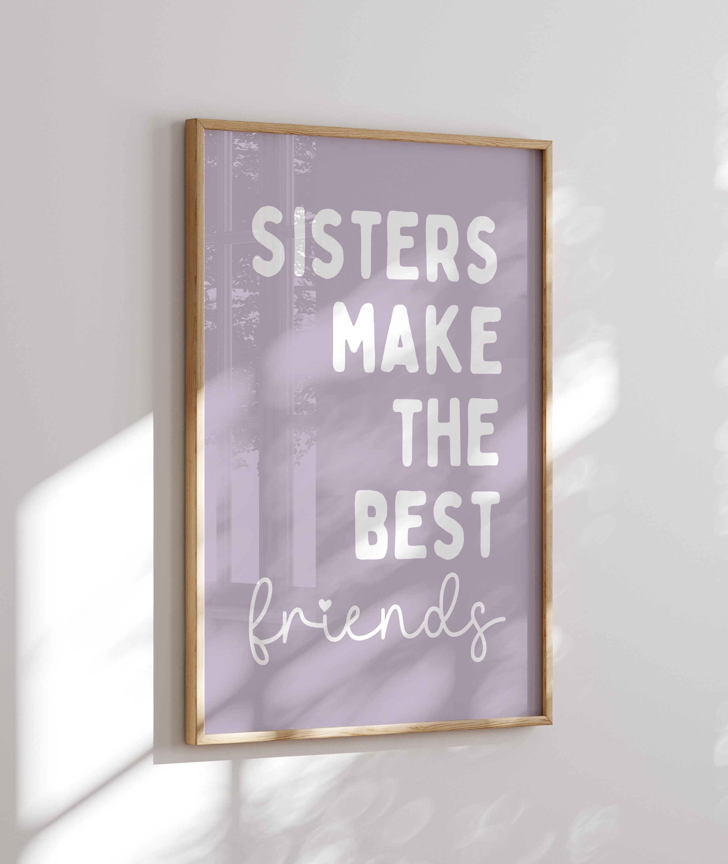 Sisters Make the Best Friends Print, Printable Wall Art, Kids Wall Art ...