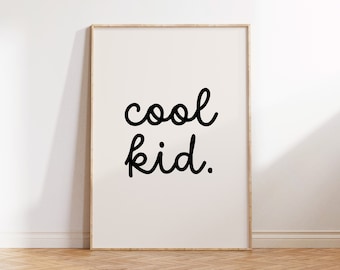Cool Kid Downloadable Print, Boy Nursery Decor, Kids Room, Monochrome Neutral Play Room Wall Decor, Quote Kids Wall Art, Printable, Tan