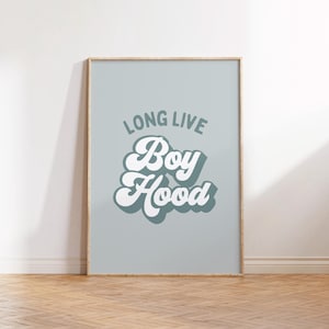 Long Live Boyhood Digital Print, Boho Boy Nursery wall Art, Kids Room decor, Playroom Wall Decor, Quote Kids Wall Art, Boyhood flag wall art