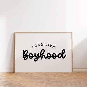 Long Live Boyhood Downloadable Print, Boho Boy Nursery Decor, Kids Room, Playroom Wall Decor, Quote Kids Wall Art, Digital Download TAN