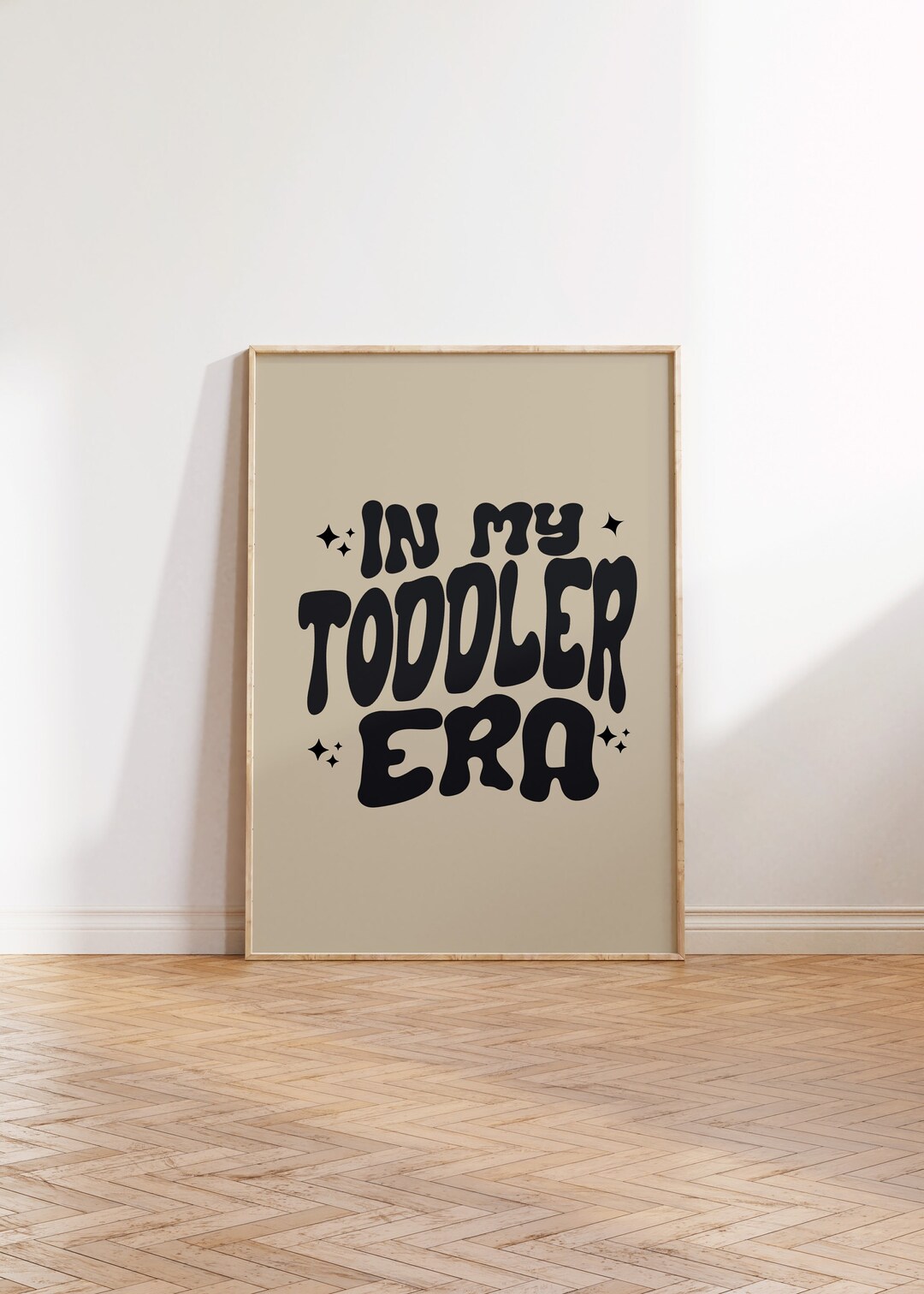 In My Toddler Era Poster Print, Nursery Decor, Kids Room Wall Art
