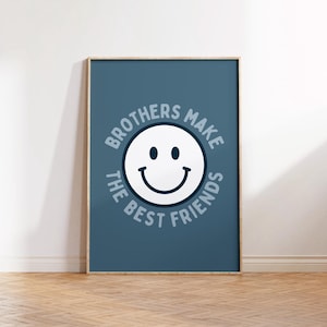 Boys Room Decor, Brothers Make the Best Friends Print, Shared Kids Room, Playroom Print, Brothers Wall Art, Siblings Print, Digital download