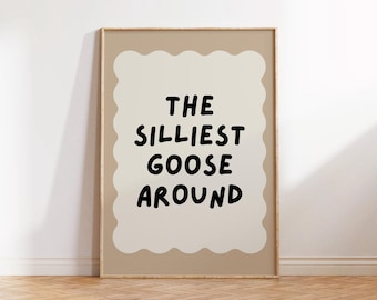 Silly Goose Print: Playroom Kids Wall Art (Digital Download)