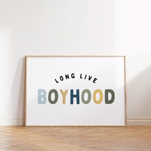 Long Live Boyhood Blue and Green Print, Boy Nursery Decor, Kids Room, Cream Neutral Play Room Wall Decor, Quote Kids Wall Art, Printable