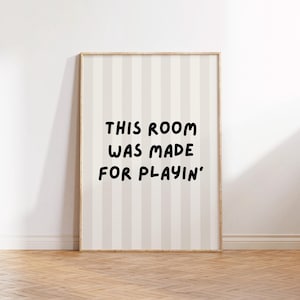 This Room was made for Playin, Playroom Wall Decor, Playroom Sign, Kids room, Play Room Wall Hanging, Toddler Room Decor, Long Live Playtime