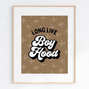 Boy Wall Art, Long Live Boyhood Downloadable Print, Boy Nursery Decor, Kids Room, Playroom Wall Decor, Quote Kids Wall Art, Digital print