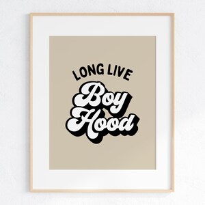 Boy Wall Art, Long Live Boyhood Downloadable Print, Boy Nursery Decor, Kids Room, Playroom Wall Decor, Quote Kids Wall Art, Digital print