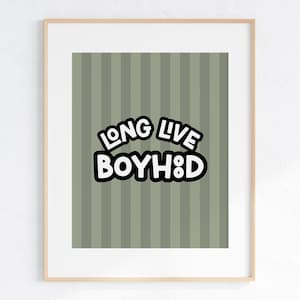 Long Live Boyhood Digital Print, Boho Boy Nursery wall Art, Kids Room decor, Playroom Wall Decor, Quote Kids Wall Art, Boyhood flag wall art