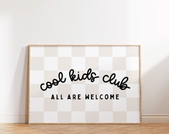 Cool Kids Club All Are Welcome Digital Print, Modern Nursery Decor, Siblings Room, Minimalist Neutral Play Room, Kids Wall Art Printable TAN