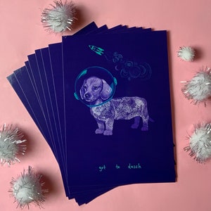 Got to Dasch- A6 Postkarte - Dackel Weltall Rakete Skizze Illustration Druck Kunst Cottage Kern Papeterie Geschenk niedlich Druck Geburtstag Zeichnung