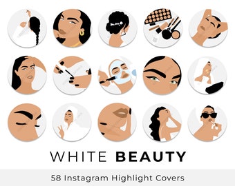 May include: A collection of 58 Instagram highlight covers featuring illustrations of beauty and self-care routines. The covers include images of makeup application, skincare, and hairstyles, all set against a white background. The text "WHITE BEAUTY" and "58 Instagram Highlight Covers" are also included.