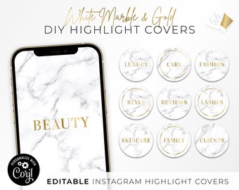 May include: White marble and gold Instagram highlight covers with text that says "BEAUTY", "LUXURY", "CARS", "FASHION", "STYLE", "REVIEWS", "LASHES", "SKINCARE", "FAMILY", and "CLIENTS".
