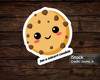 I'm a a smart cookie sticker, Cute stickers, fun stickers, decals, laptop stickers, water bottle stickers, stickers