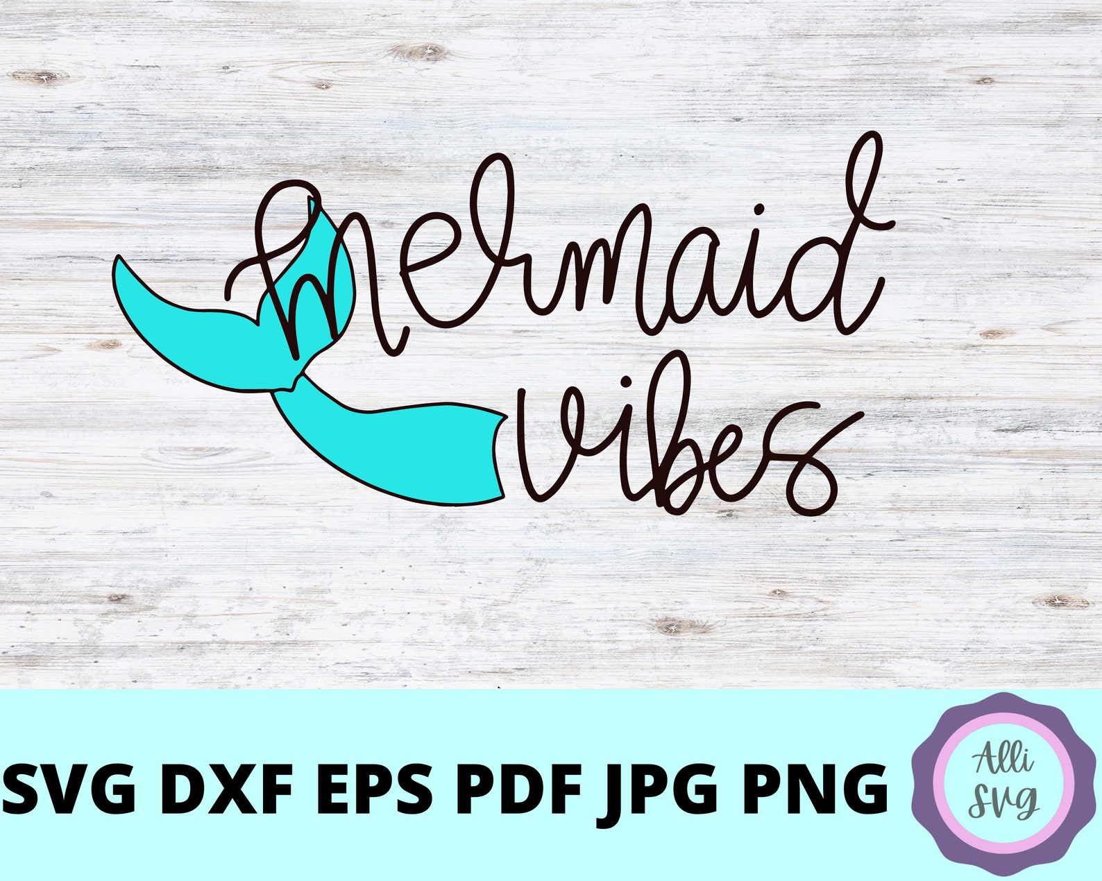 Free Free Mermaid Vibes Only Svg 586 SVG PNG EPS DXF File