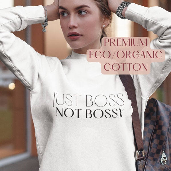 GIFT bossy mom shirt bossy wife funny gift shirt lady boss shirt boss lady sweatshirt gift hustle mom shirt entrepreneur wife independant