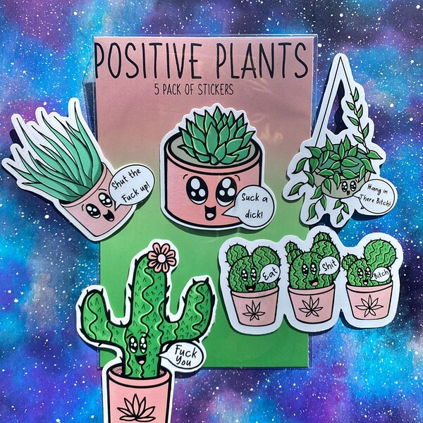 Positive Plants Sticker Pack | Plant Profanity sticker | Profanity sticker | cactus sticker | succulent sticker