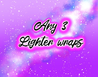 May include: A purple background with white dots and a pink and blue galaxy design. The text "Any 3 Lighter Wraps" is written in black cursive.