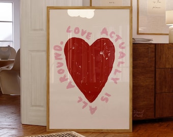 Love Actually is all Around Red Pink Beige Quote Trendy Wall Art (Unframed PHYSICAL Print)