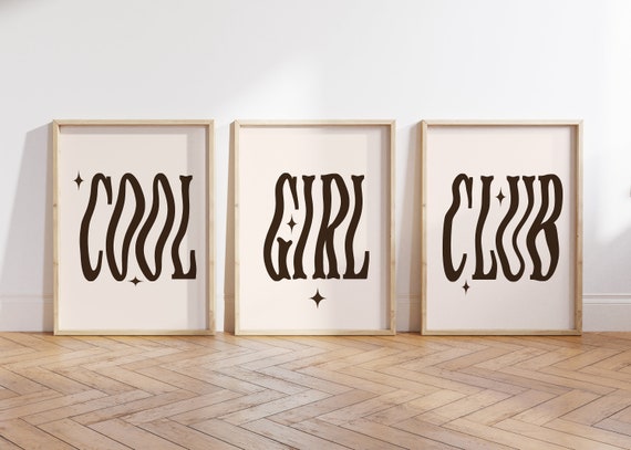 Cool Girl Club 'that Girl' Trendy Unique Wall Art Set of 3, Feminist  Monochrome Typography Wall Art Set (Download Now) 
