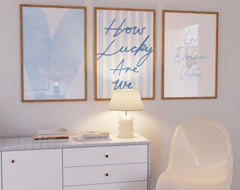 How Lucky are we Light Blue Pin Stripe Set of 3 Wall Art - La Dolce Vita Poster -Dorm Aesthetic Preppy Coquette Art - Digital Download Set
